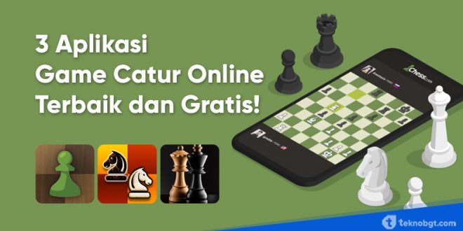 3 aplikasi game catur online terbaik gratis