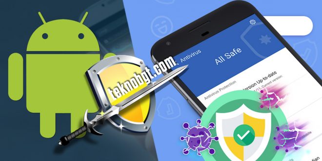 5 Aplikasi Ant Virus Android Terbaik