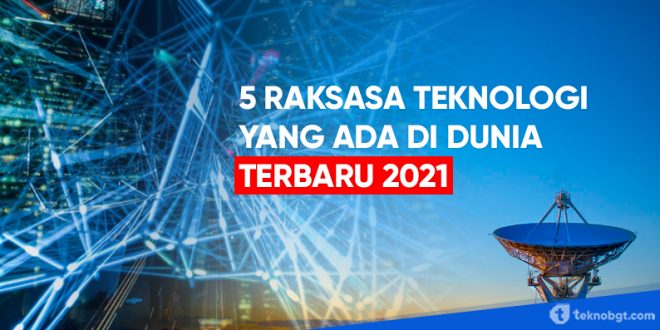 5 Raksasa Teknologi