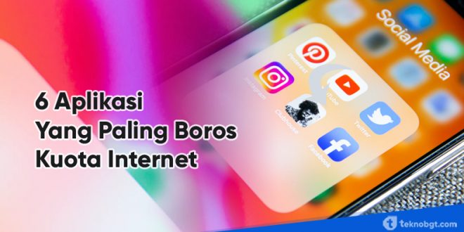 Aplikasi paling boros kuota