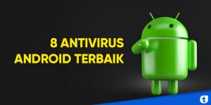 8 antivirus android terbaik 2020