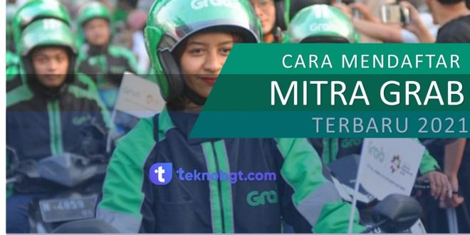 Cara Terbaru Daftar Jadi Mitra Grab
