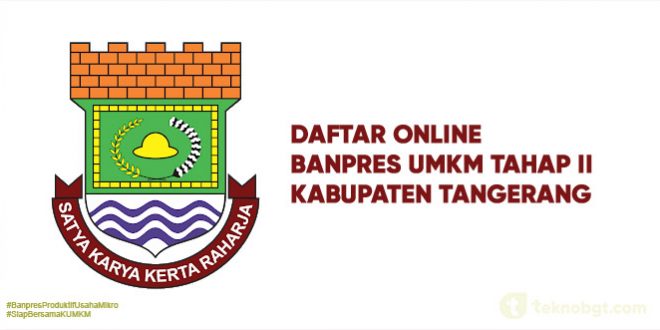 Daftar Online Banpres UMKM Tahap II Tangerang