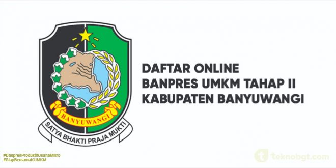 Daftar Online Banpres UMKM Tahap II banyuwangi