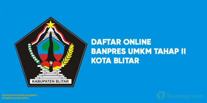 Daftar Online Banpres UMKM Tahap II blitar
