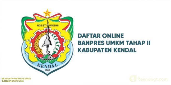 Daftar Online Banpres UMKM Tahap II kabupaten kendal