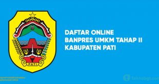 Daftar Online Banpres UMKM Tahap II kabupaten pati