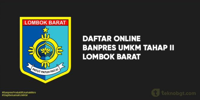 Daftar Online Banpres UMKM Tahap II lombok barat