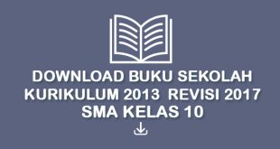 Download Buku Sekolah Kurikulum 2013 Revisi 2017 SMA Kelas 10