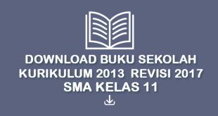 Download Buku Sekolah Kurikulum 2013 Revisi 2017 SMA Kelas 11
