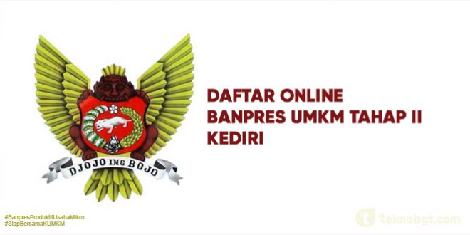 Link Daftar Online Banpres UMKM Tahap II KOta Kediri