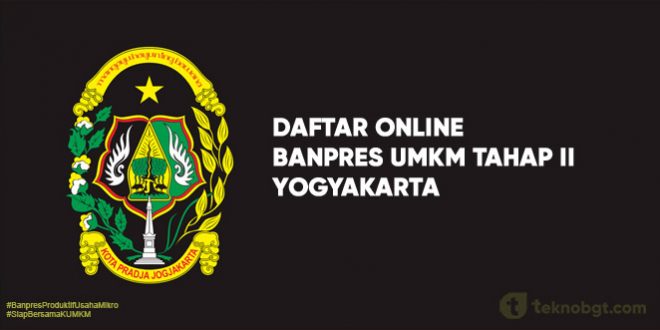Link Daftar Online Banpres UMKM Tahap II Yogyakarta