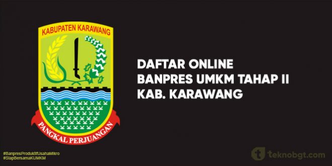 Link Daftar Online Banpres UMKM Tahap II karawang