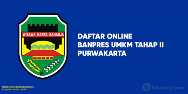 Link Daftar Online Banpres UMKM Tahap II purwakarta