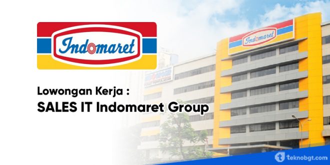 Lowongan kerja sales IT indomaret group
