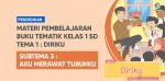 Tematik 1 Subtema 3 Aku Merawat Tubuhku
