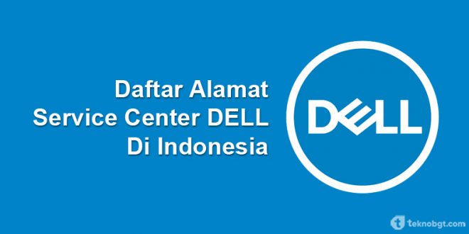 alamat service center dell di indonesia
