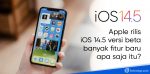 apple rilis ios 14-5 terbaru