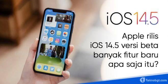 apple rilis ios 14-5 terbaru