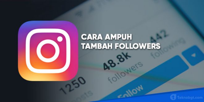 cara cepat menambah followers ig