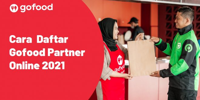 Cara Daftar Gofood Online Terbaru 2021