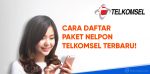 cara daftar paket nelpon telkomsel murah