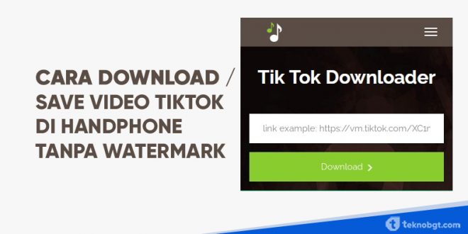 cara download video tiktok tanpa watermark
