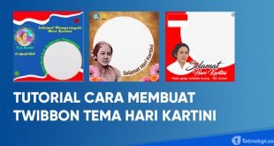 cara membuat twibbon hari kartini online di HP