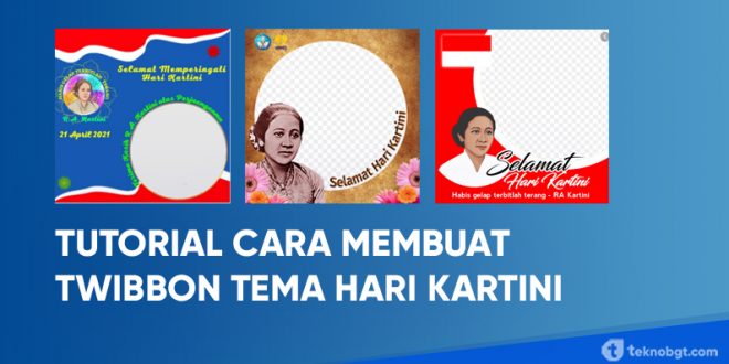 cara membuat twibbon hari kartini online di HP
