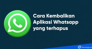 cara mengembalikan aplikasi whatsapp yang terhapus