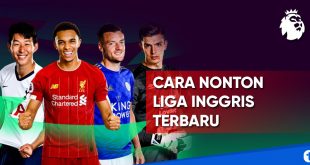 cara nonton liga inggris dari hp android