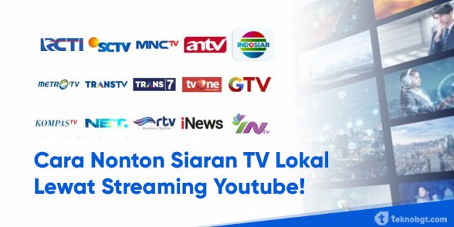 cara nonton tv lewat youtube