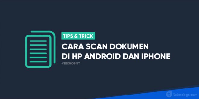 cara scan dokumen dan foto di Hp Android iPhone ke PDF