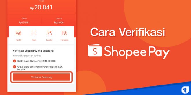 cara verifikasi akun shopeepay