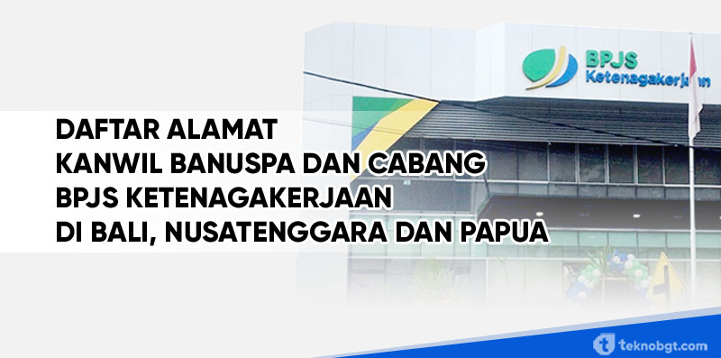 Daftar Alamat Dan Nomor Telepon Kantor Wilayah / Kantor Cabang BANUSPA