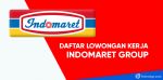 daftar lowongan kerja di indomaret 2021