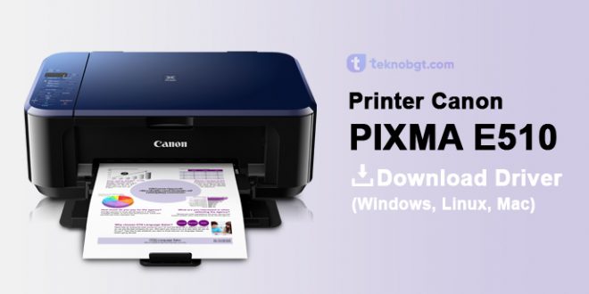 driver printer canon e510