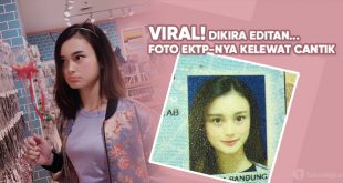 foto ktp cantik dikira editan