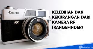 kelebihan dan kekurangan kamera rangefinder RF