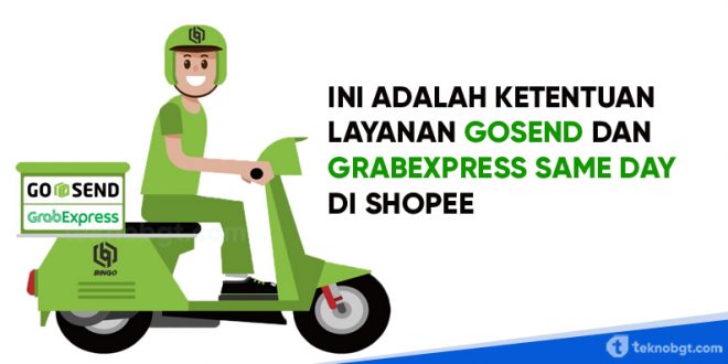 ketentuan gosend dan grab same day di shopee