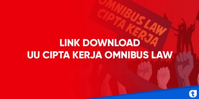 link download uu cipta kerja omnibus law