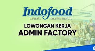 lowongan kerja admin factory indofood group padalarang bandung