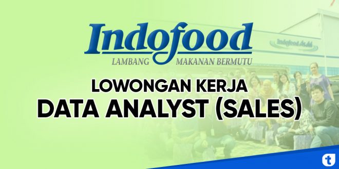 lowongan kerja data analyst indofood jakarta