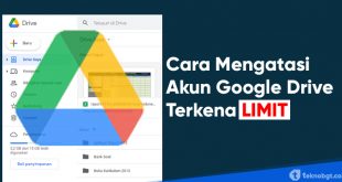 mengatasi limit google drive