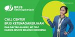 nomor telp call center bpjs ketenagakerjaan