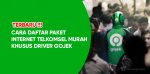 paket internet syadaya telkomsel murah driver gojek copy