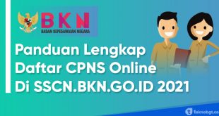 panduan lengkap cara daftar cpns 2021 secara online