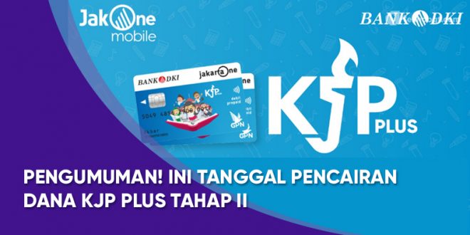 pencairan dana kjp plus tahap2