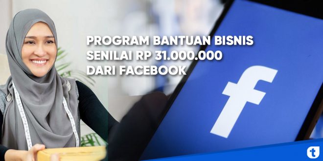program bantuan bisnis dari facebook