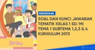 soal dan kunci jawaban tematik kelas 1 sd tema 1